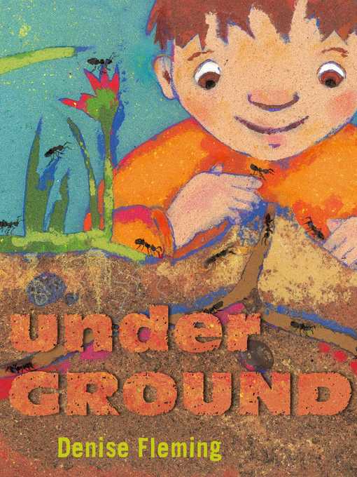 Title details for underGROUND by Denise Fleming - Wait list